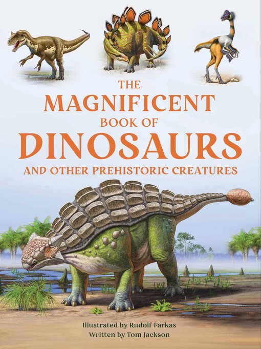 Title details for The Magnificent Book of Dinosaurs by Tom Jackson - Available